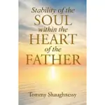 STABILITY OF THE SOUL WITHIN THE HEART OF THE FATHER