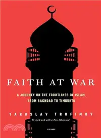 在飛比找三民網路書店優惠-Faith at War: A Journey on the