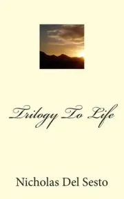 Trilogy To Life by Nicholas Del Sesto (English) Paperback Book