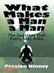 What Makes a Man a Man?: The Question That Every Man Asks