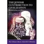 JEWISH CONTRIBUTION TO CIVILIZATION: REASSESSING AN IDEA