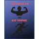 Go heavy or go home: Fitness Lined Notebook Journal Daily Planner Diary 8.5