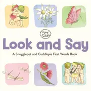 Look and Say: A Snugglepot and Cuddlepie First Words Book (May Gibbs)
