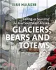 Glaciers, Bears and Totems: Sailing in Search of the Real Southeast Alaska