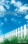 The Picket Fence by Myrna Mele (English) Paperback Book