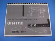 White 2134 Sewing Machine Owners-Instruction Manual - Printed