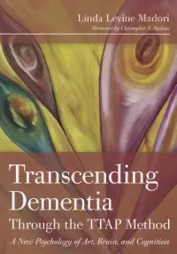 在飛比找博客來優惠-Transcending Dementia Through 