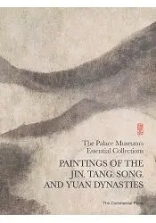 Paintings of the Jin， Tang， Song， and Yuan Dynasties