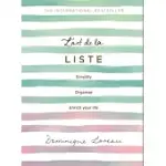 L’’ART DE LA LISTE: SIMPLIFY, ORGANISE AND ENRICH YOUR LIFE