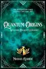 Quantum Origins: Keys for Ancient Cosmology by Michael Garber (English) Paperbac