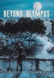Beyond Olympus by Gary L. Gibbs (English) Hardcover Book