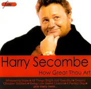 How Great Thou Art by Harry Secombe ( Dec-2011) CD