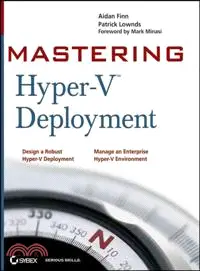 在飛比找三民網路書店優惠-Mastering Hyper-V Deployment