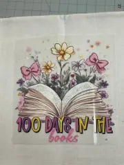 1 Dtf "100 days in the book/ School." Ready to heat press transfer