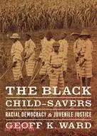 在飛比找三民網路書店優惠-The Black Child-Savers ─ Racia