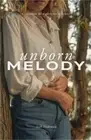 Unborn Melody (Paperback or Softback)