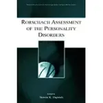 RORSCHACH ASSESSMENT OF THE PERSONALITY DISORDERS