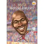 WHO IS MICHAEL JORDAN? 誰是麥可．喬丹（平裝讀本）