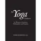 The Yoga Tradition: Its History, Literature, Philosophy and Practice