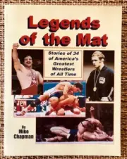 LEGENDS OF THE MAT book Wrestling Freestyle Olympic NCAA Gable Sanderson Hodge