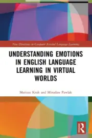 Understanding Emotions in English Language Learning in Virtual Worlds (New
