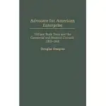 ADVOCATE FOR AMERICAN ENTERPRISE: WILLIAM BUCK DANA AND THE COMMERCIAL AND FINANCIAL CHRONICLE, 1865-1910