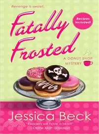 在飛比找三民網路書店優惠-Fatally Frosted:A Donut Shop M