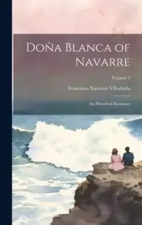 在飛比找博客來優惠-Doña Blanca of Navarre: An His