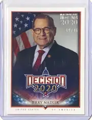 JERRY NADLER "HIGH PANTS" 2020 DECISION #/d 19/45 CARD US HOUSE OF REP. NEW YORK