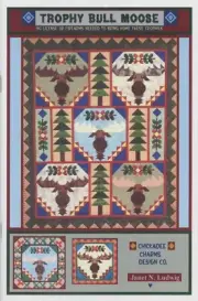 Chickadee Charms Design Trophy Bull Moose Janet Ludwig Applique Quilt Pattern
