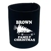 Family Christmas Brown - Funny Novelty Stubby Holder
