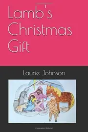 LAMB'S CHRISTMAS GIFT (DOC JOHNSON'S CHRISTMAS SERIES) By Johnson Laurie Davis