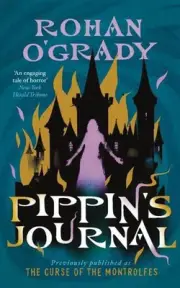 Pippin's Journal by Rohan O'Grady Paperback Book