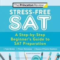 在飛比找博客來優惠-Stress-Free SAT: A Step-By-Ste