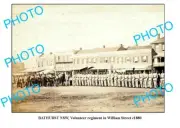 OLD LARGE PHOTO OF BATHURST NSW VOLUNTEER REGIMENT WILLIAMS St c1880