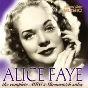ALICE FAYE - COMPLETE ARC & BRUNSWICK RECORDINGS CD NEW!