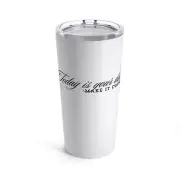Tumbler 20oz- Dink hot or cold on the go
