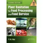 PLANT SANITATION FOR FOOD PROCESSING AND FOOD SERVICE