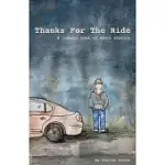 THANKS FOR THE RIDE: A COMEDIC BOOK OF SHORT STORIES
