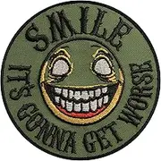 Smile! It is Gonna get Worse - Embroidered Iron on Tactical Morale Patches for military | Funny Sew on or Iron on Applique Patches Badge for all fabrics | 3.54X3.54 in