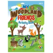 MY WOODLAND FRIENDS Childrens Activity Colouring Book Animals - For Kids