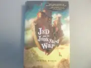 Jed and the Junkyard War by Steven Bohls