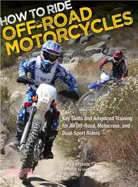 在飛比找三民網路書店優惠-How to Ride Off-Road Motorcycl