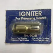 603B Igniter for Kerosene Heaters Sanyo Hamai Turco Robeson Rad Models