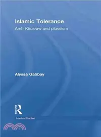 在飛比找三民網路書店優惠-Islamic Tolerance ― Amir Khusr