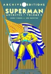 Superman Archives by Jerry Siegel [Hardback]