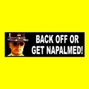 Funny "BACK OFF OR GET NAPALMED" Apocalypse Now STICKER Colonel Kilgore Vietnam