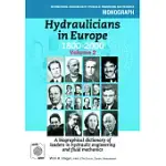 HYDRAULICIANS IN EUROPE 1800-2000: A BIOGRAPHICAL DICTIONARY OF LEADERS IN HYDRAULIC ENGINEERING AND FLUID MECHANICS