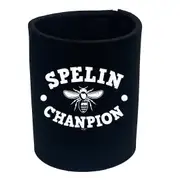 Spelin Chanpion - Funny Novelty Stubby Holder