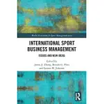 INTERNATIONAL SPORT BUSINESS MANAGEMENT: ISSUES AND NEW IDEAS